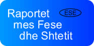 ESE : Raportet mes Fesë dhe Shtetit. 