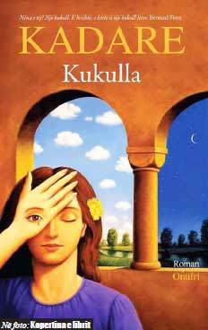 'Kukulla', romani i Kadarese kushtuar nenes vjen ne librarite shqiptare